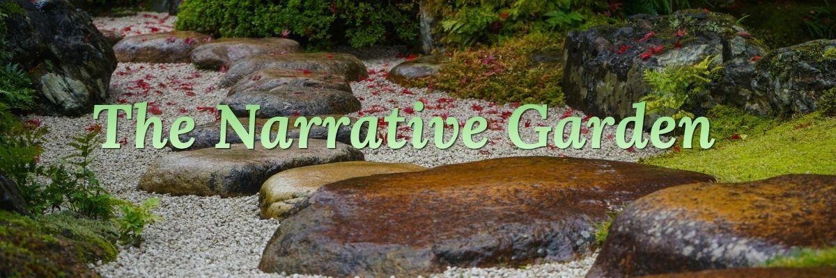 The Narrative Garden